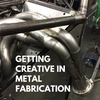 Getting Creative In The Fabrication Process