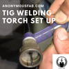 TIG Welding Torch Assembly